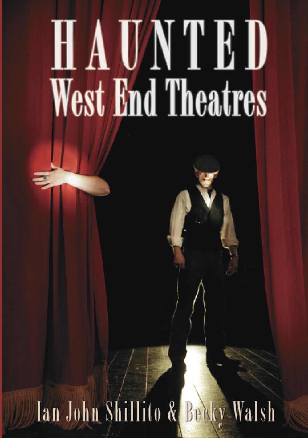 Haunted West End Theatres