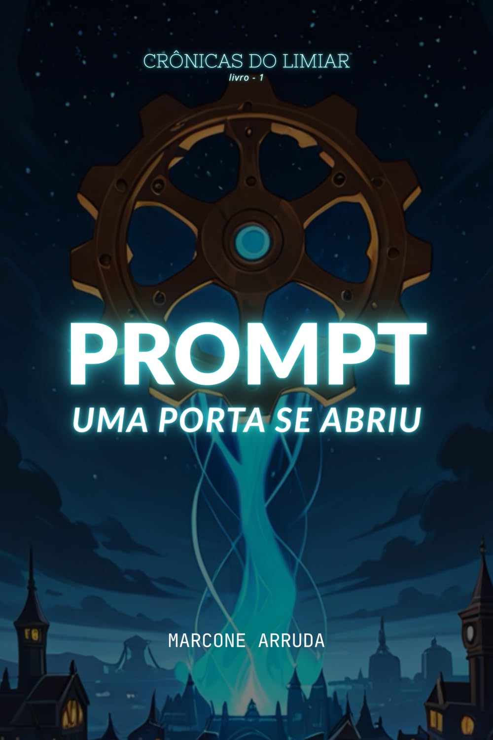 PROMPT - UMA PORTA SE ABRIU (Crônicas do Limiar)