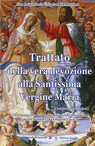 Trattato della vera devozione alla santissima