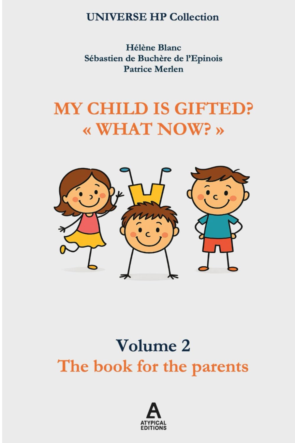 My child is gifted? "What now?" (Gifted Child)