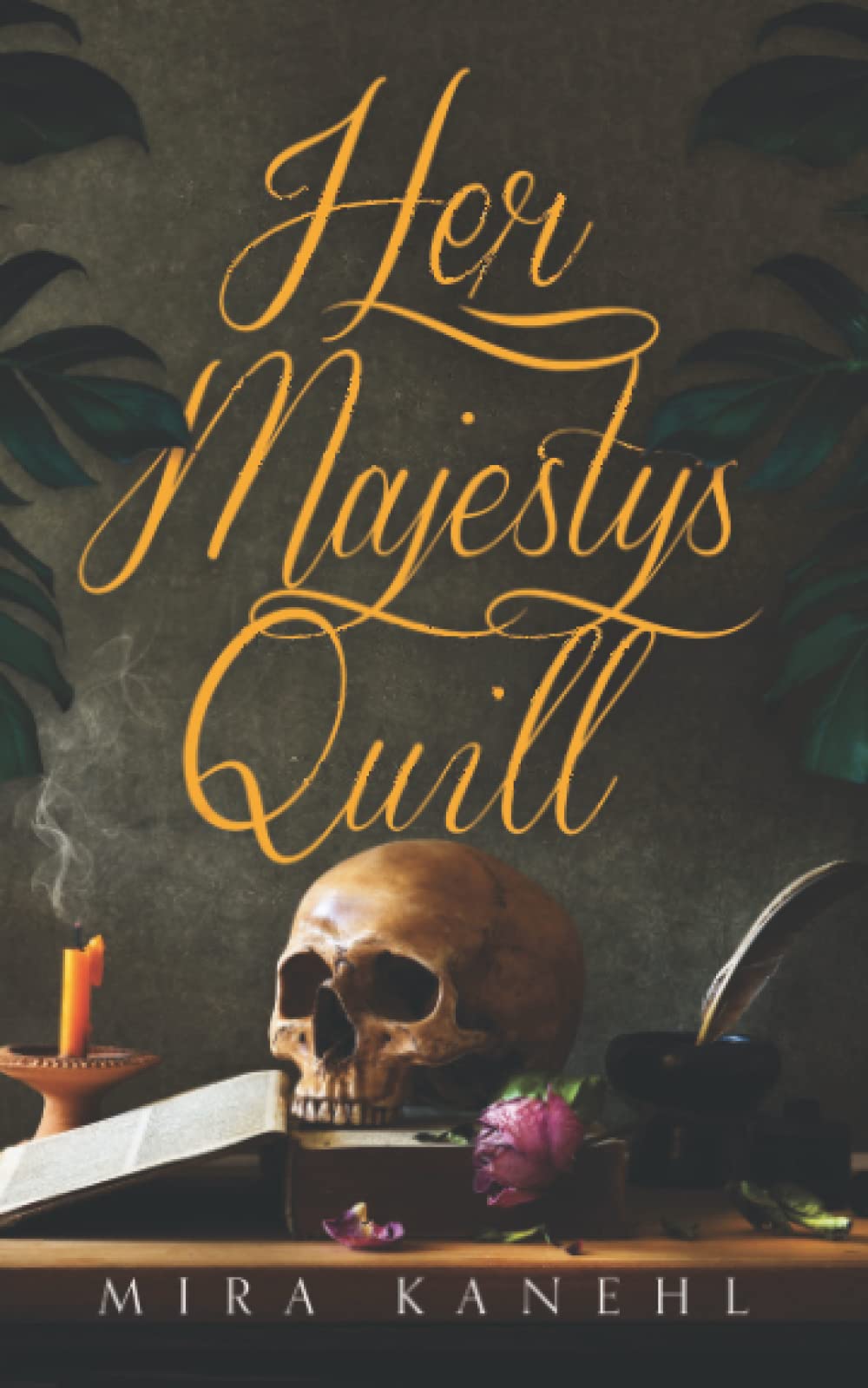 Buy Her Majesty's Quill: 1 (Naupaka) — BookShops.in