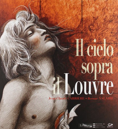 Il cielo sopra il Louvre Il cielo sopra il Louvre