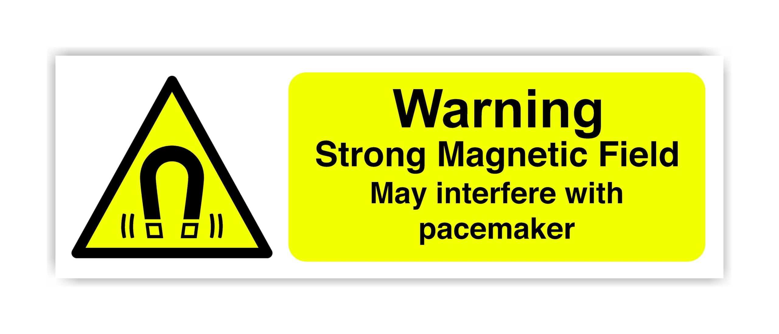 Warning Strong Magnetic Field May Interfere With Pacemaker - safety sign - 3mm Aluminum Dibond for indoor/outdoor usage (450mm x 150mm) 5m Viewing Distance.