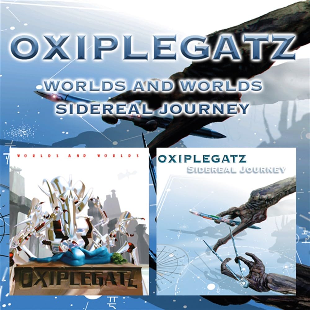 Oxiplegatz Worlds And Worlds / Sidereal Journey (2cd) 2CD New 803341600447