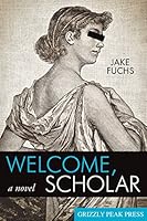Welcome, Scholar 0998831018 Book Cover