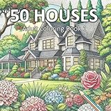 Houses Colouring book for Aduts, Teens, Women and Men.: Homes and Landscapes for Relaxation, Calmness and Stress Relief