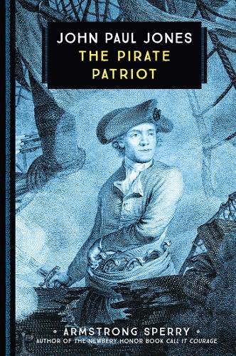 Sterling Point Books: John Paul Jones: The Pirate Patriot
