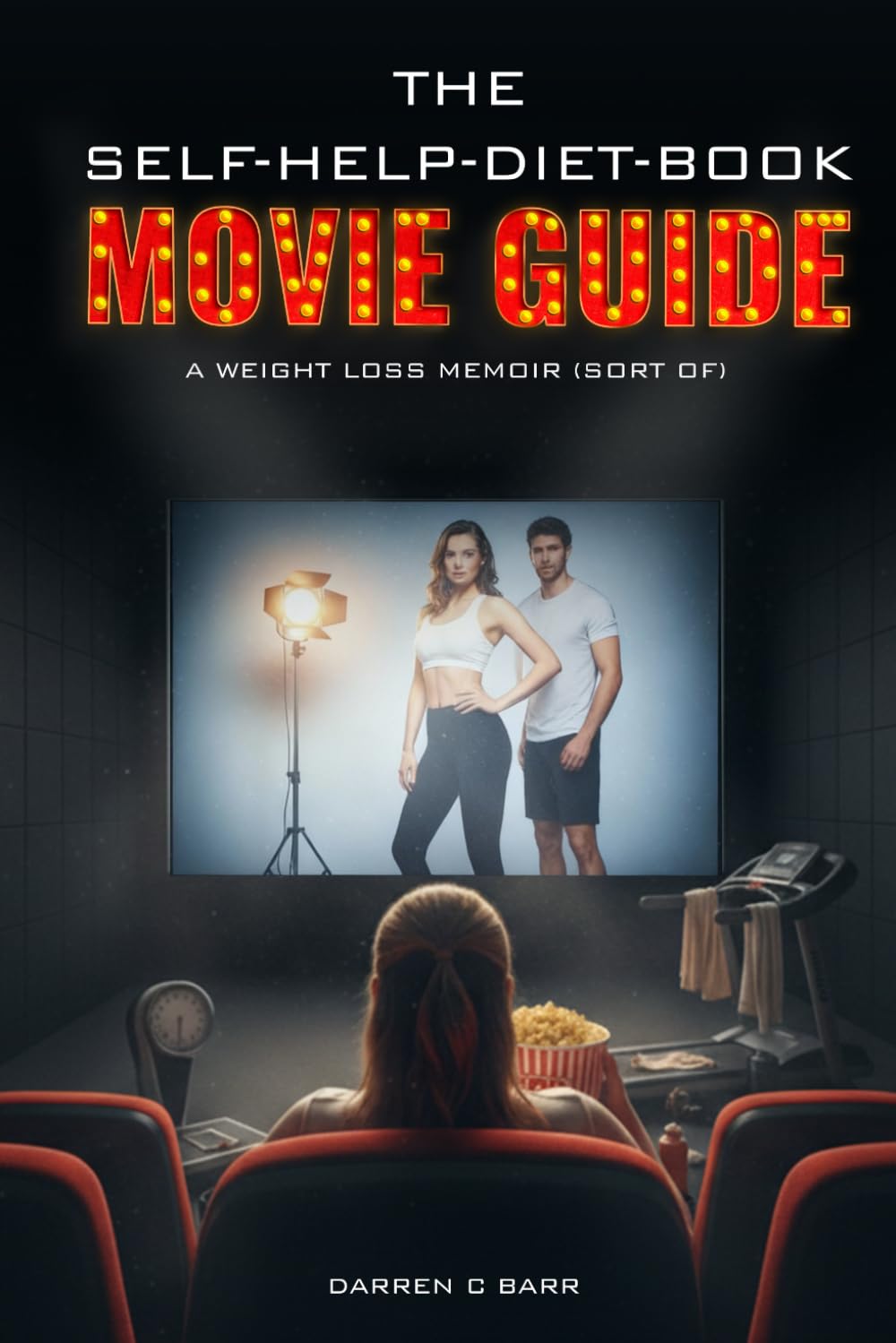 The Self-Help-Diet-Book Movie Guide: A Weight Loss Memoir