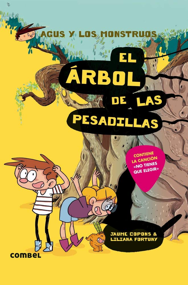 El Árbol de Las Pesadillas: 11 (Agus y Los Monstruos)