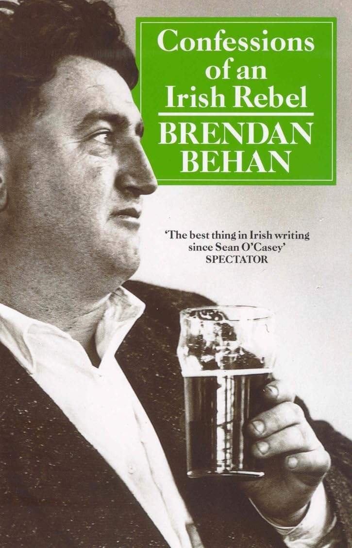 Confessions Of An Irish Rebel by Brendan Behan PAPERBACK 9780099365006