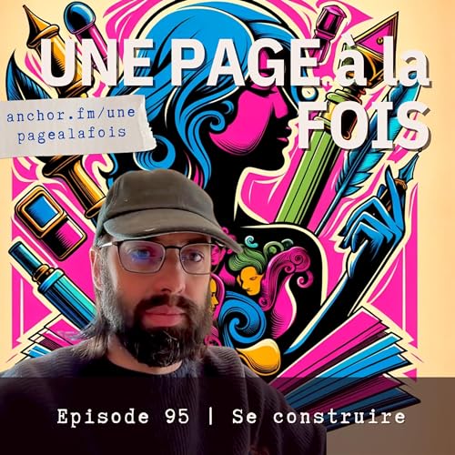 Episode 95 | Se construire