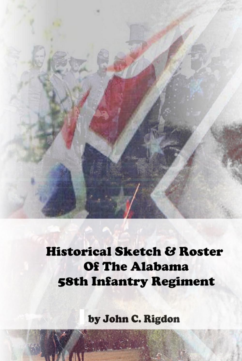 Historical Sketch & Roster of the Alabama 58th Infantry Regiment