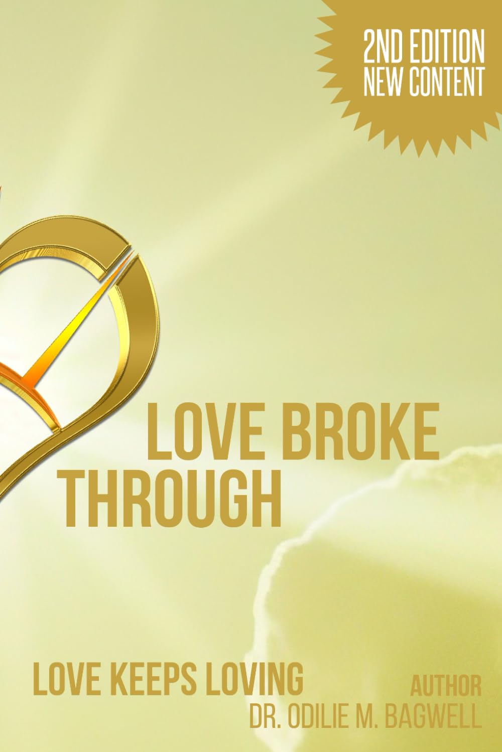 LOVE BROKE THROUGH: Love Never Fails