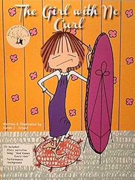 Paperback The Girl with No Curl - Book & CD with Narrative and Song, "God Knows Every Hair" Book