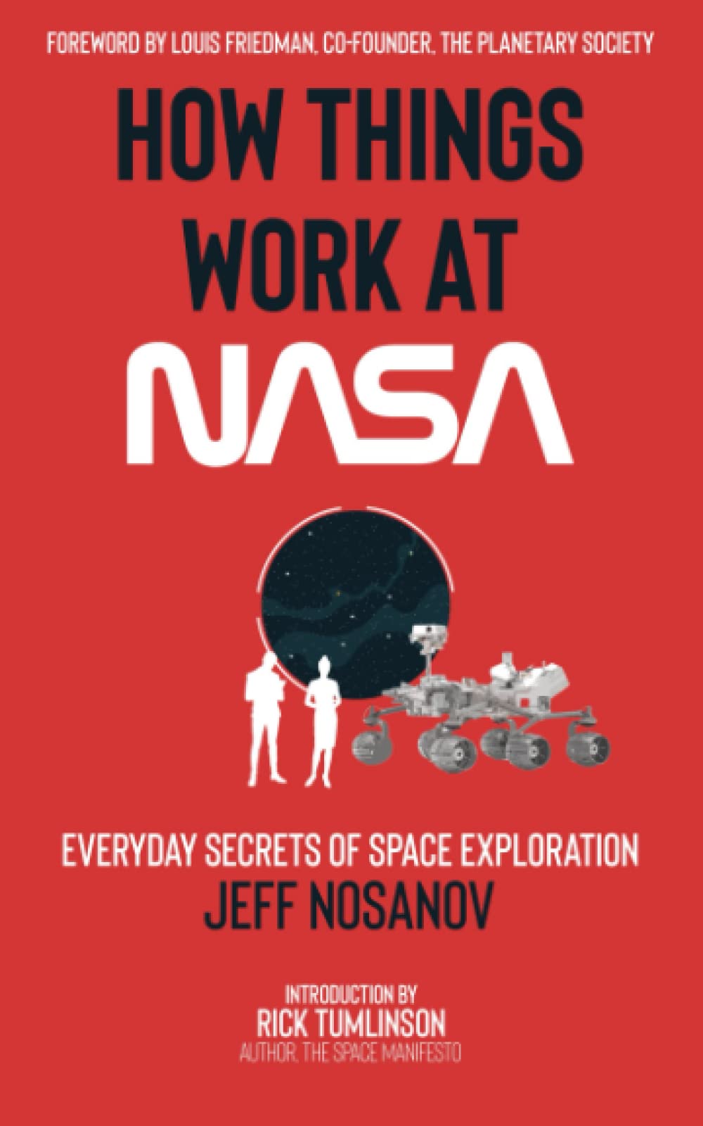 How Things Work at NASA: Everyday Secrets of Space Exploration