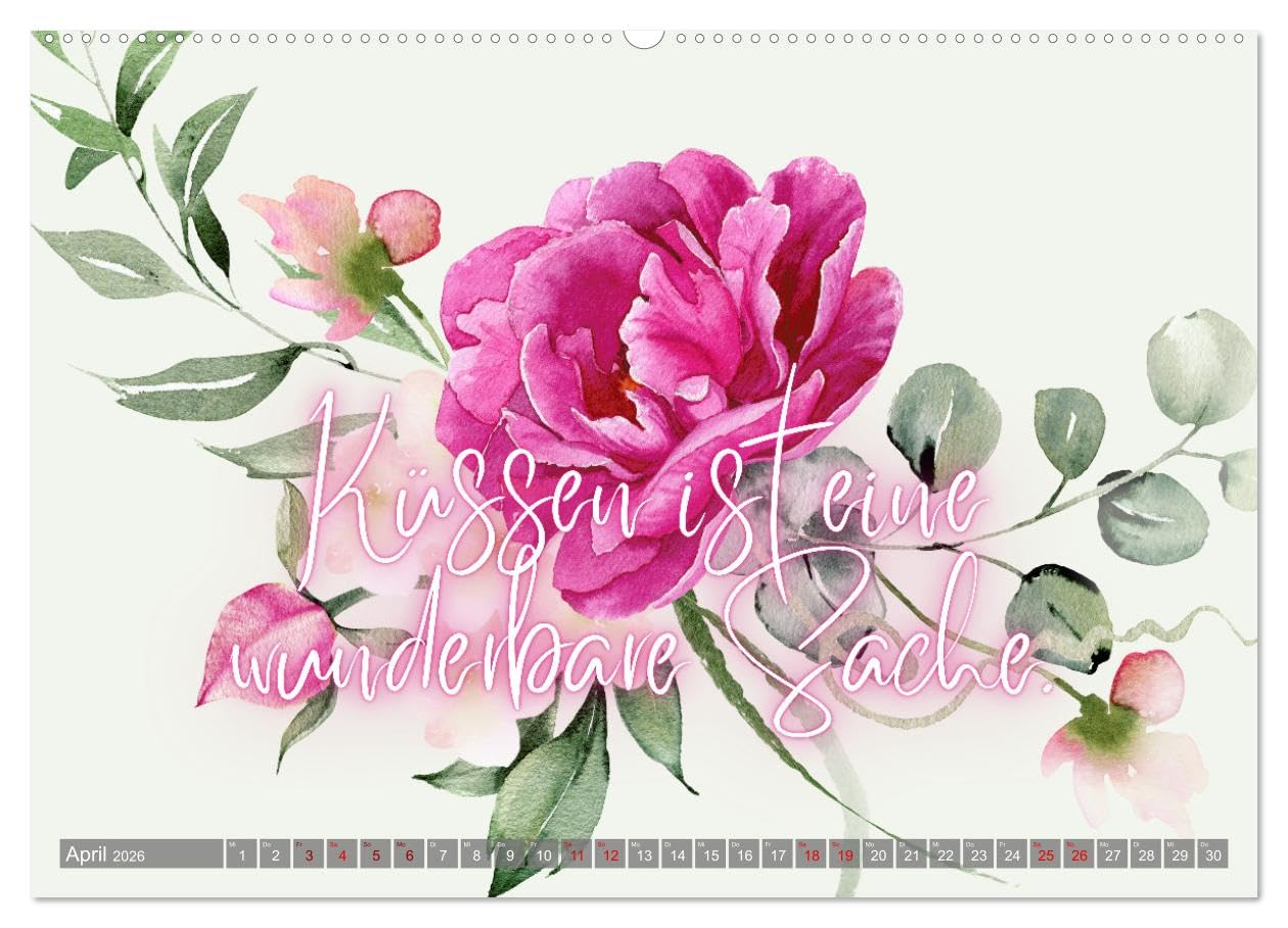 Flower Romance - Romantischer Blütenzauber (Wandkalender 2026 DIN A2 quer), CALVENDO Monatskalender: Romantischer Begleiter für's ganze Jahr mit zauberhaften Sprüchen (CALVENDO Lifestyle)