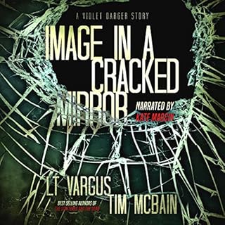 Image in a Cracked Mirror Audiolibro Por L.T. Vargus, Tim McBain arte de portada