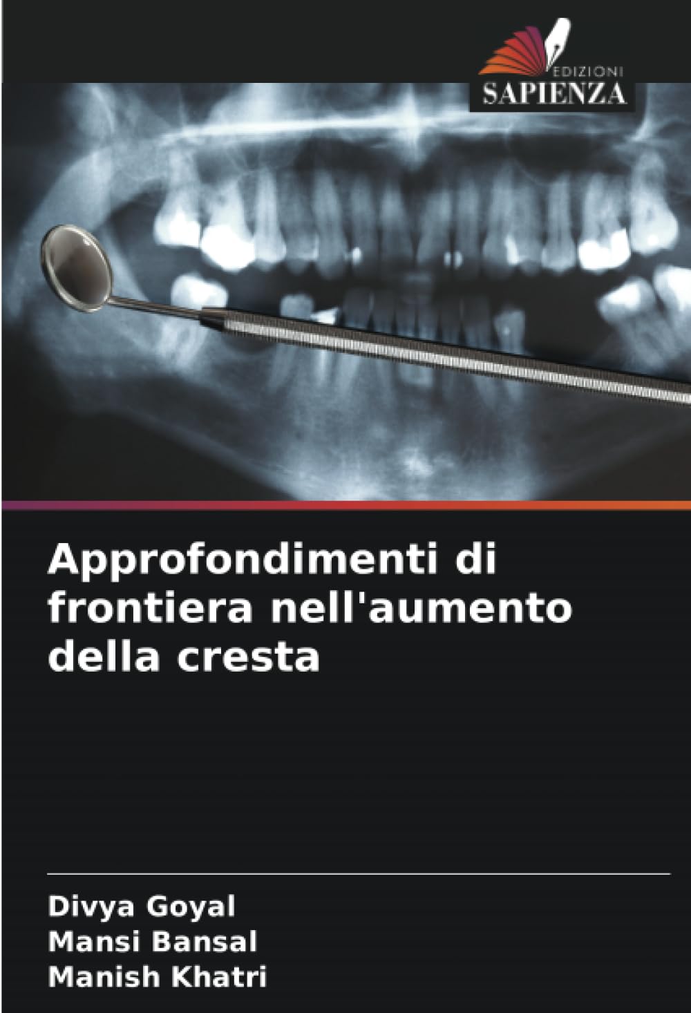 Approfondimenti di frontiera nell'aumento della cresta