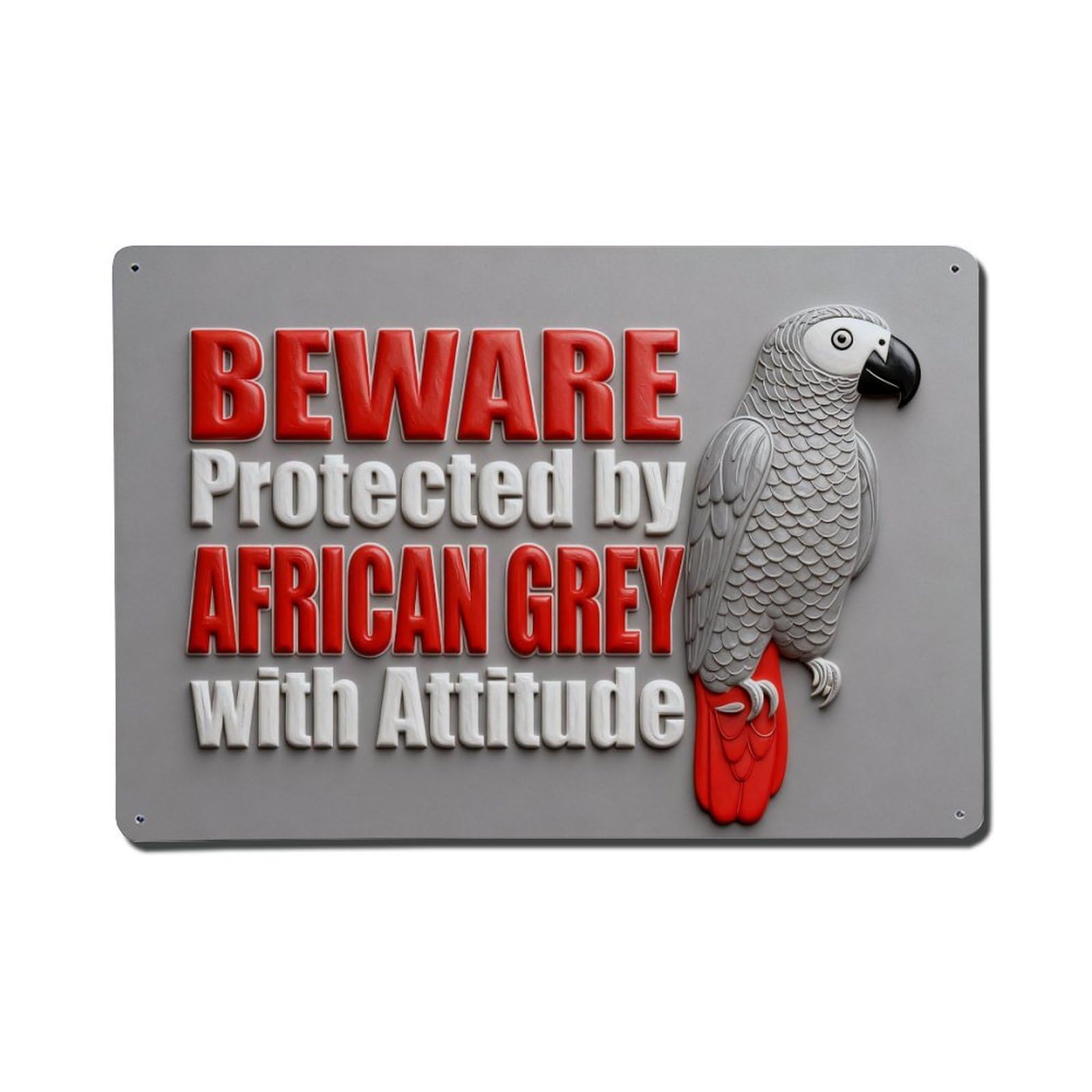 Beware Protected By African Grey With Attitude Metal Tin Sign Plaque