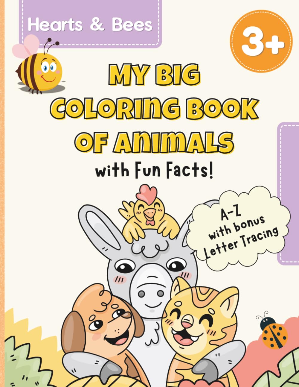 My Big Coloring Book of Animals with Fun Facts for Kids 3-5: A-Z Coloring with Cute Animals, Fun Animal Facts, and Alphabet Tracing Practice for Preschool and Kindergarten Success