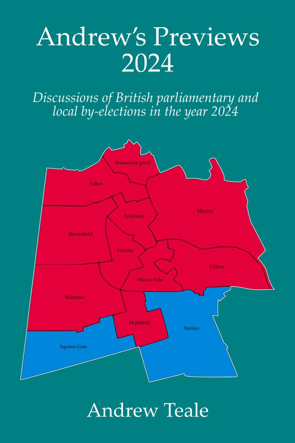 Andrew's Previews 2024: Discussions of British parliamentary and local by-elections in the year 2024