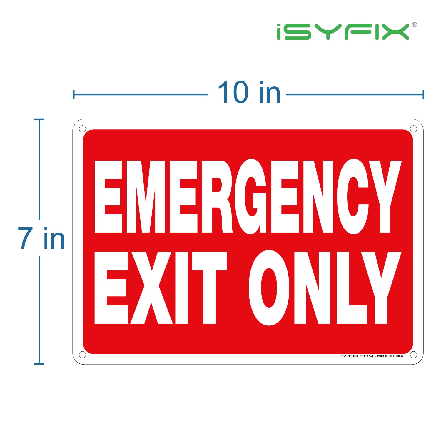 iSYFIX Señales de salida de emergencia – Paquete de 5 carteles de 10 x 7 pulgadas – 100 % libre de óxido de aluminio .040, laminados para máxima resistencia a los rayos UV, a la intemperie, a los
