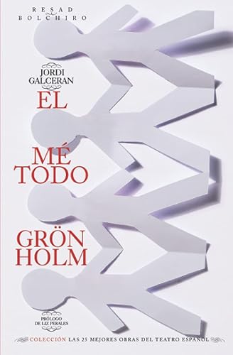 El método Grönholm: 13 (Las 25 mejores obras del teatro español)