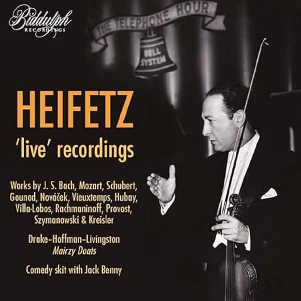 Jascha Heifetz in 'Live' Performances