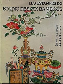 Hardcover The Prints Of The Ten Bamboo Studio [French] Book