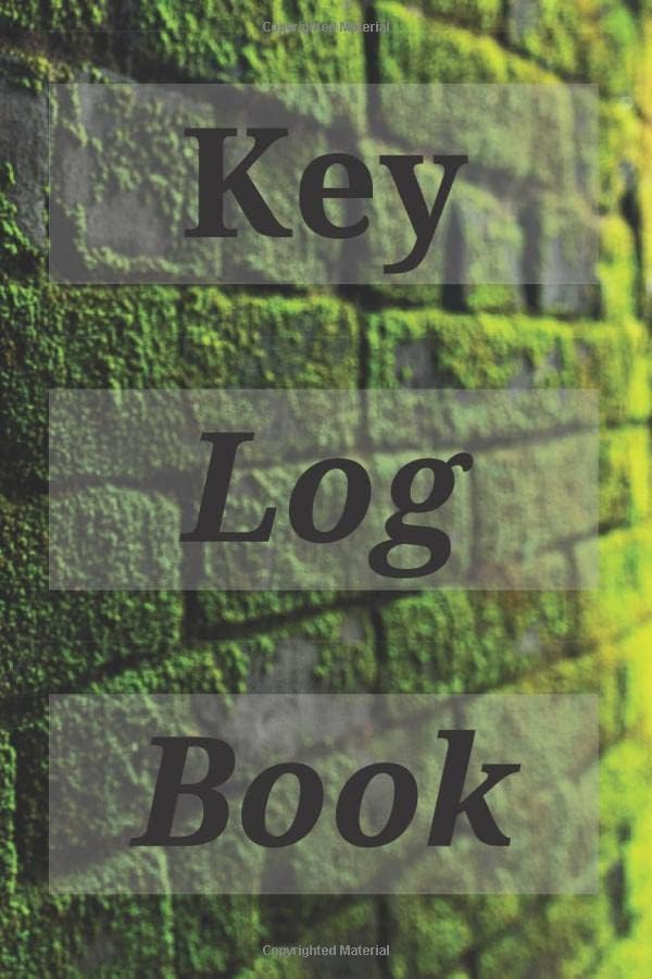 Key Log Book: Key Control Log: Key Control System, Key Log In and Log Out Sheet, Key Inventory Sheet, Key Registry Log.