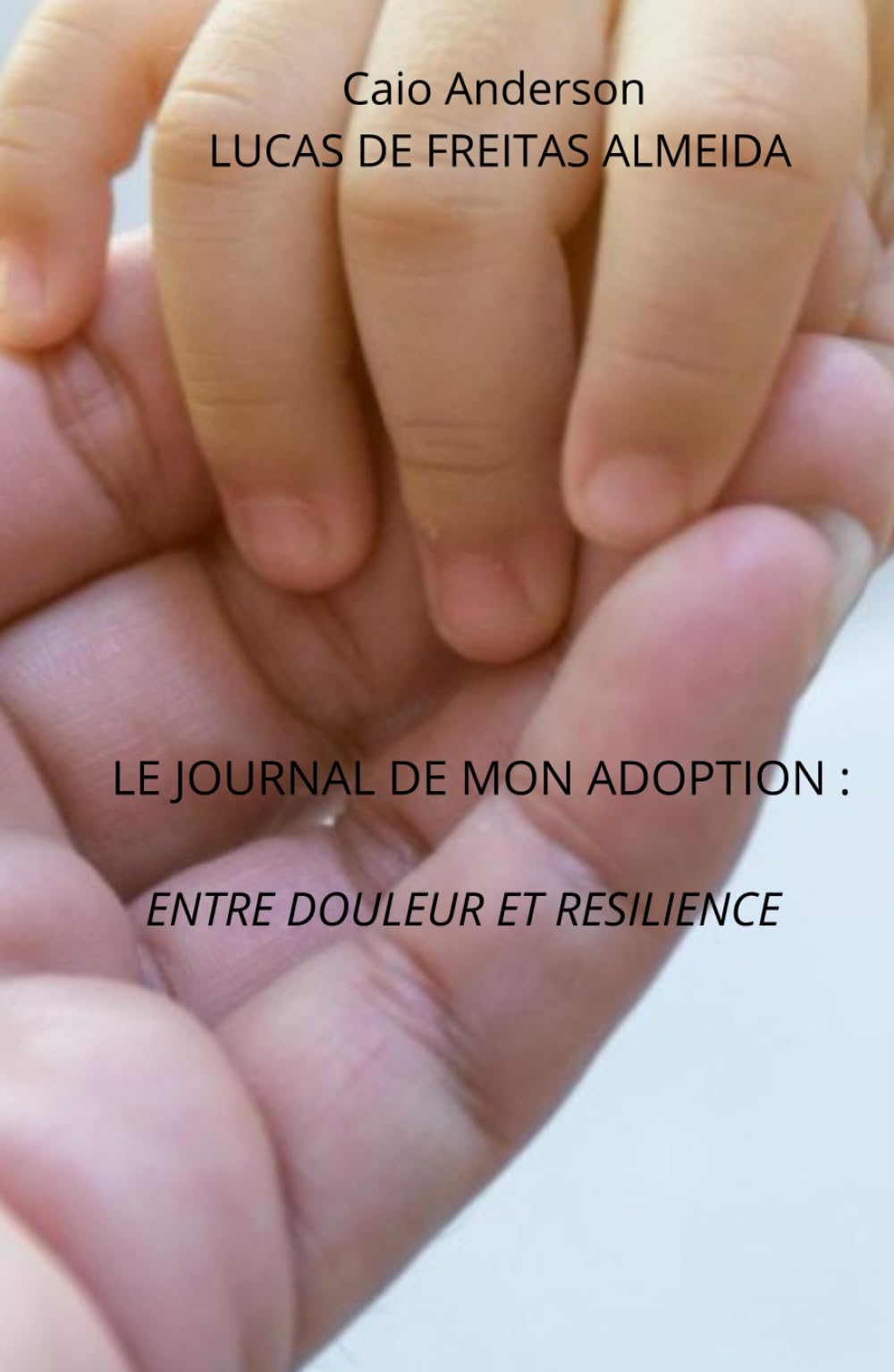 Le journal de mon adoption: Entre douleur et résilience