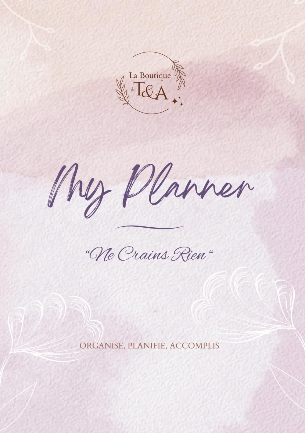 My Planner "Ne Crains Rien"
