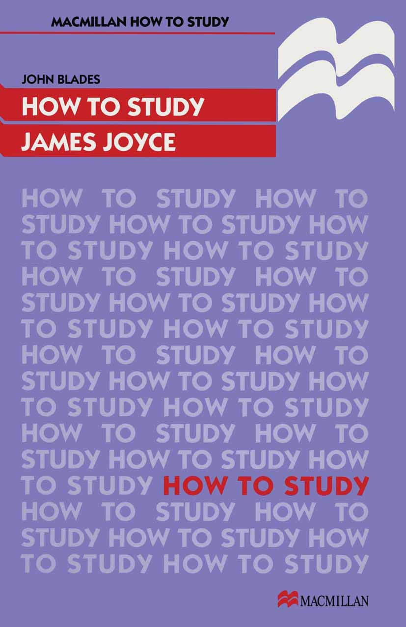 How to Study James Joyce (How to Study Literature)