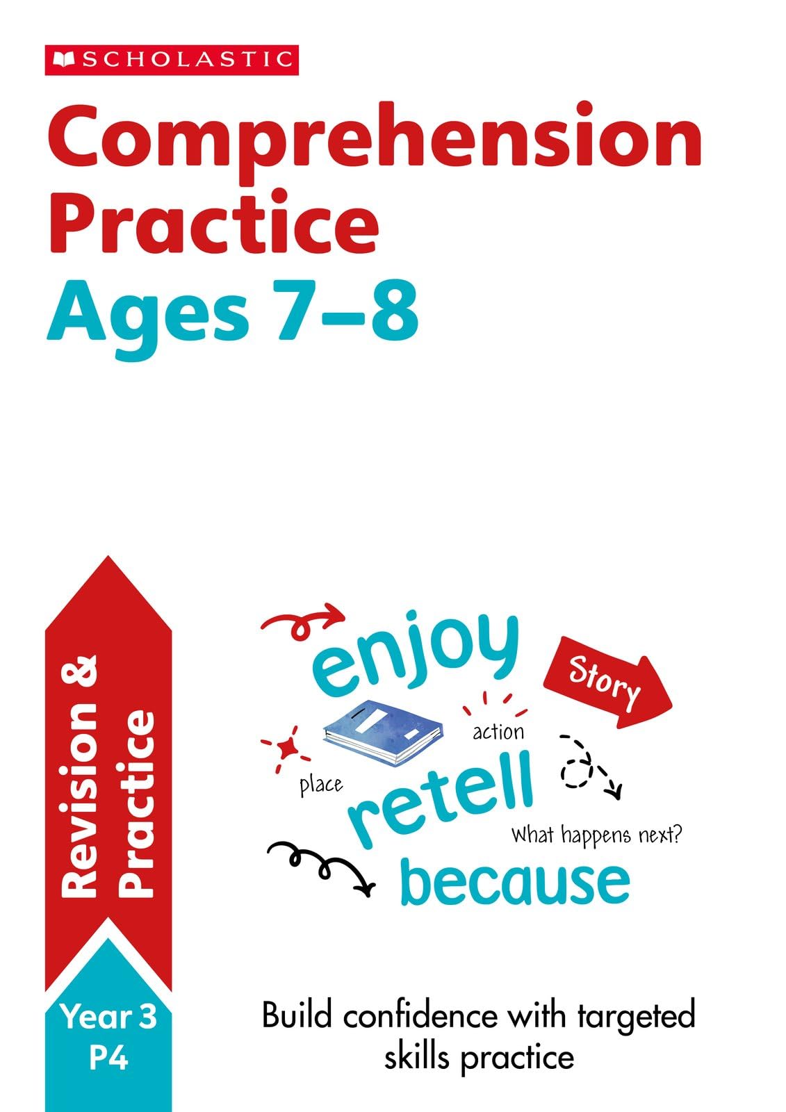 Comprehension practice activities for children ages 7-8 (Year 3). Perfect for Home Learning.(Scholastic English Skills)