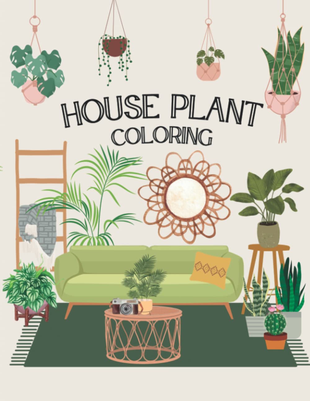 House Plant Coloring: Plant Coloring Book For Adults/ Plant Lady/ Living spaces coloring/ Plant Person Coloring/ Plant Parent Coloring