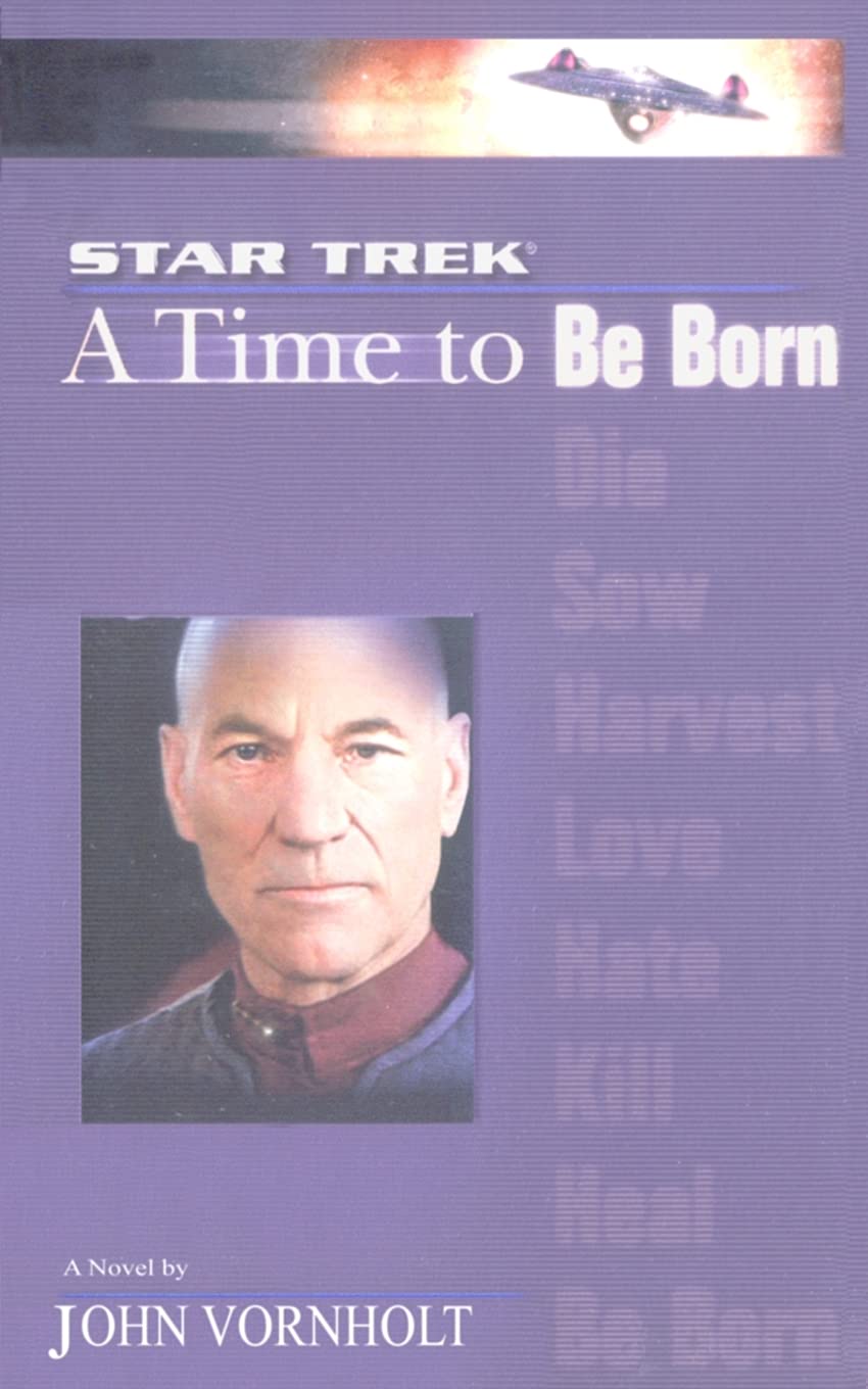 Star Trek: The Next Generation: Time #1: A Time to: A Time to Be Born: Volume 1