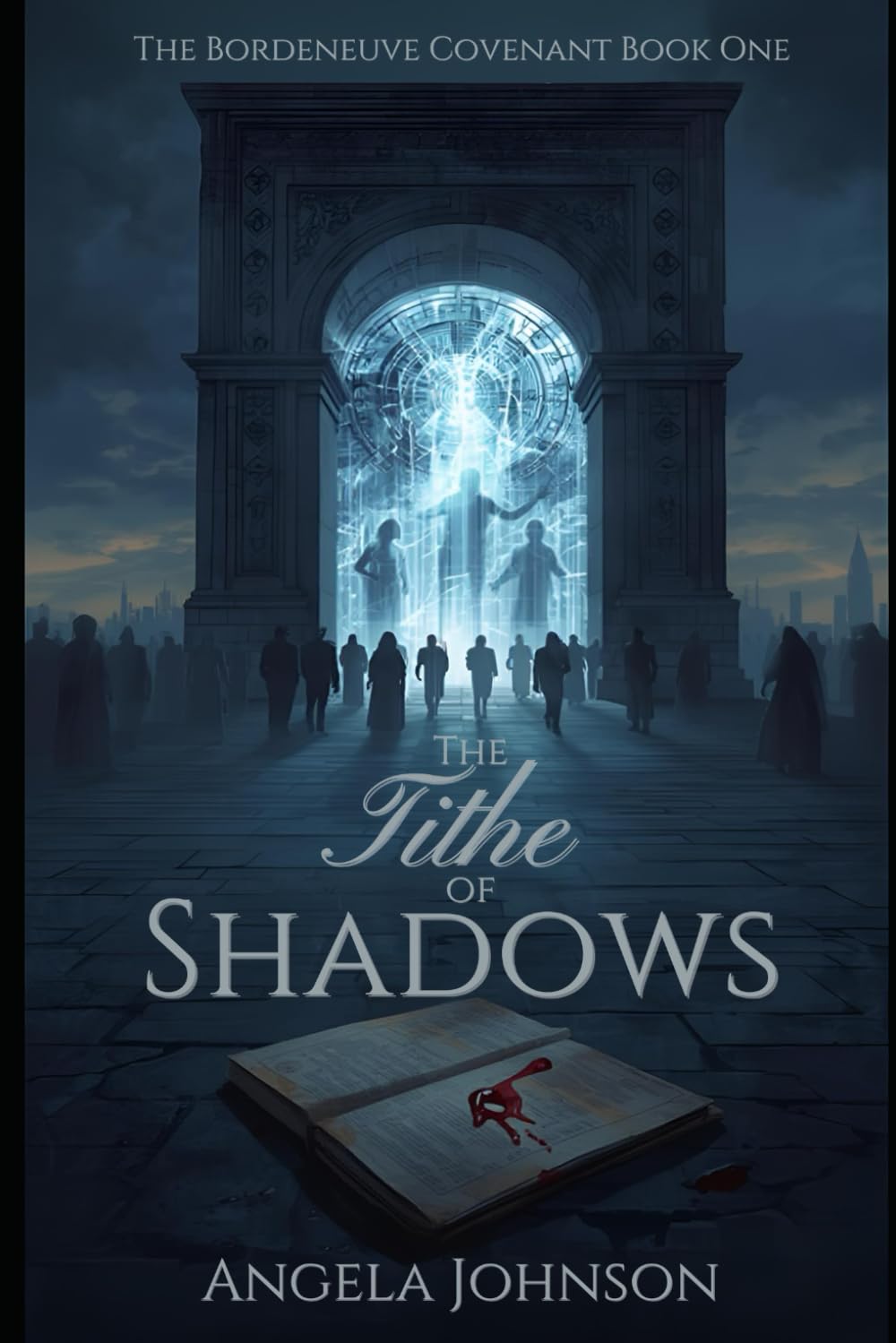 The Tithe of Shadows: The Bordeneuve Covenant Series Book One: 1