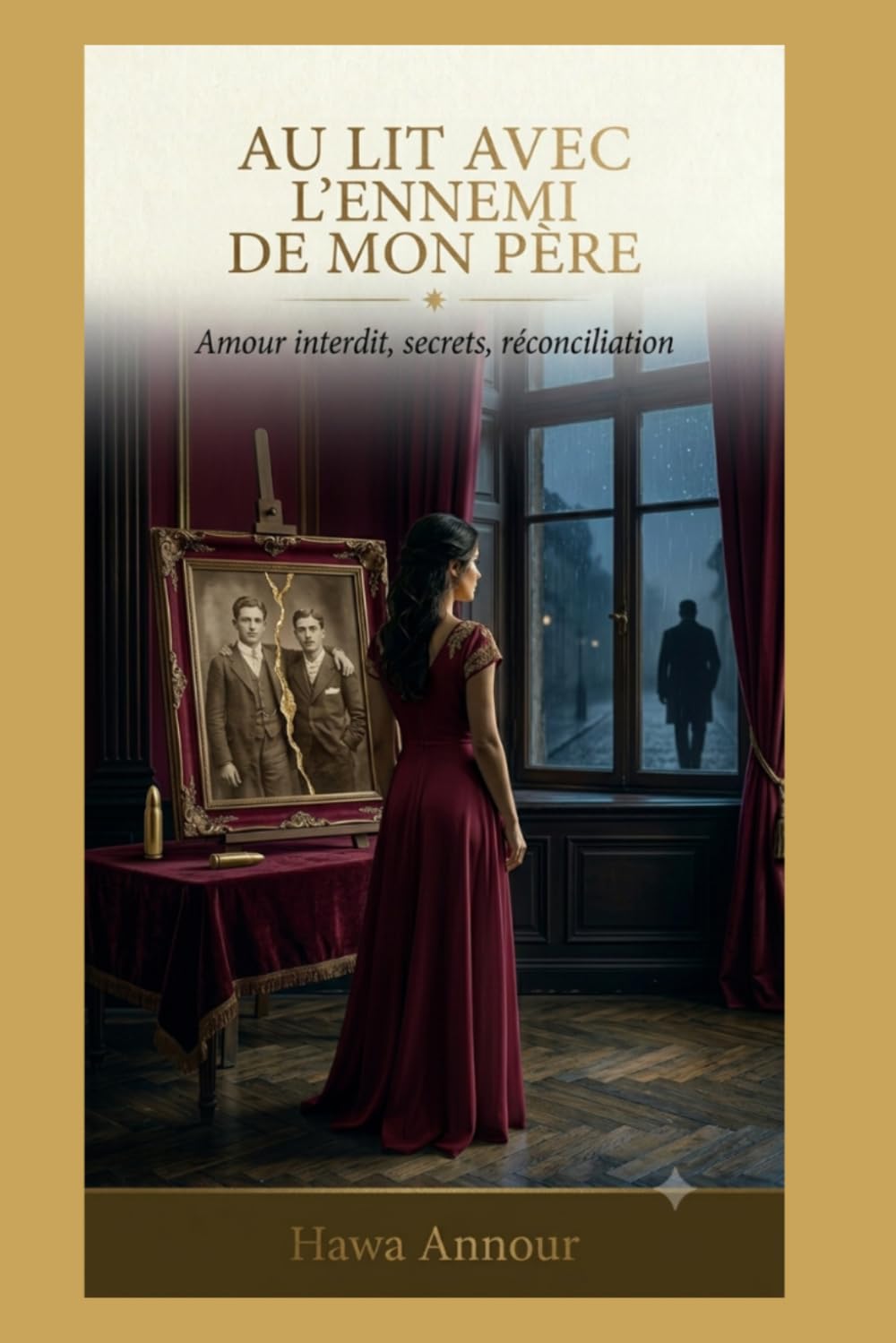 Au Lit avec l'ennemi de mon père: Amour interdit, Secrets, réconciliation
