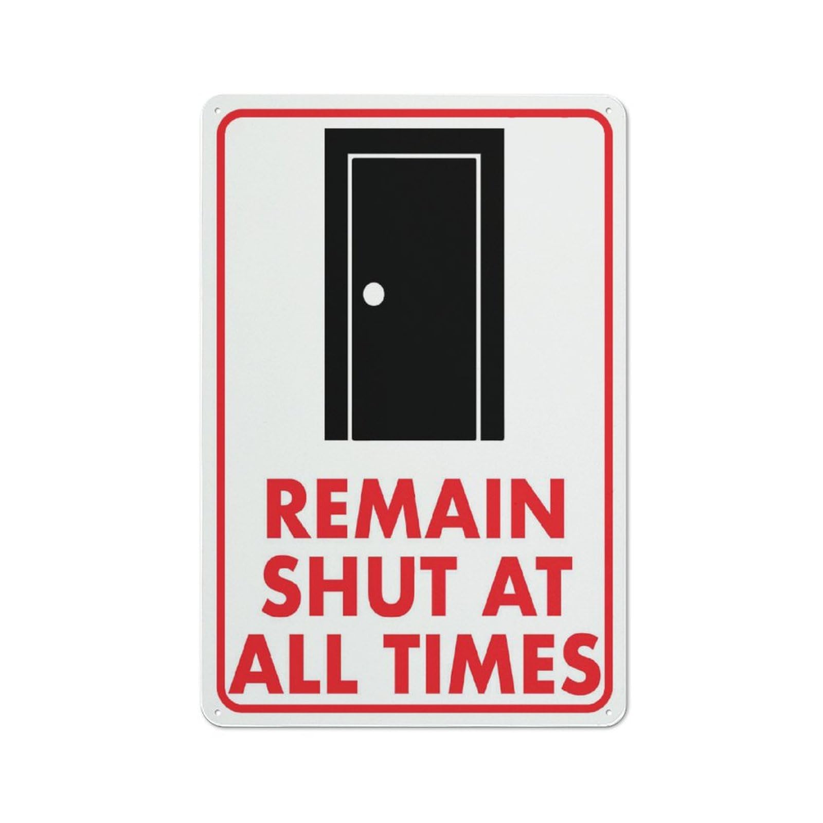 Remain Shut At All Times Sign, 8x12 Inch Rustproof Aluminum Metal Sign, Multicolor
