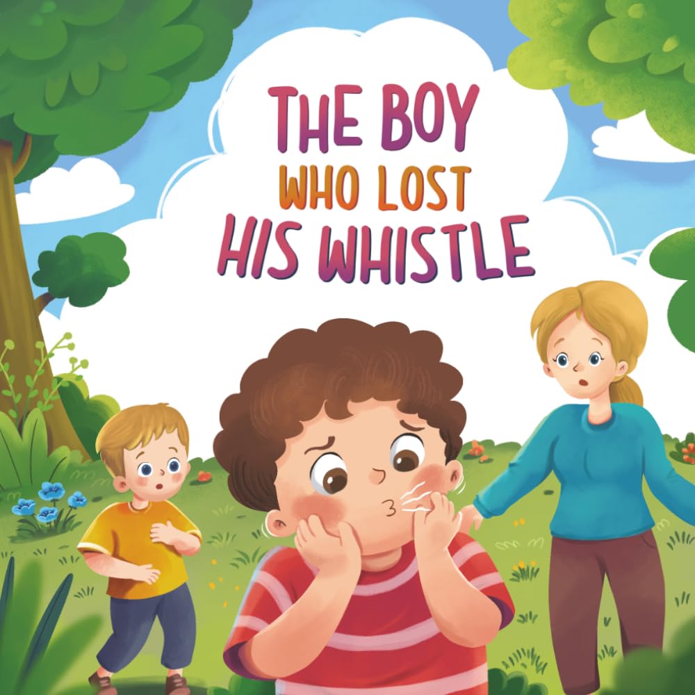 The Boy Who Lost His Whistle
