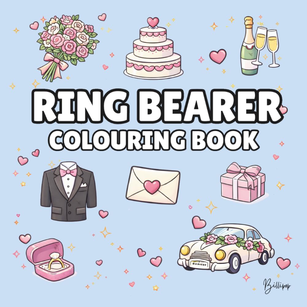 Ring Bearer Colouring Book: Bold and Easy Wedding Colouring Pages: 40 Bold and Easy Wedding Designs – A Fun Wedding Day Activity and Gift (Wedding Colouring Books – Bold & Easy)