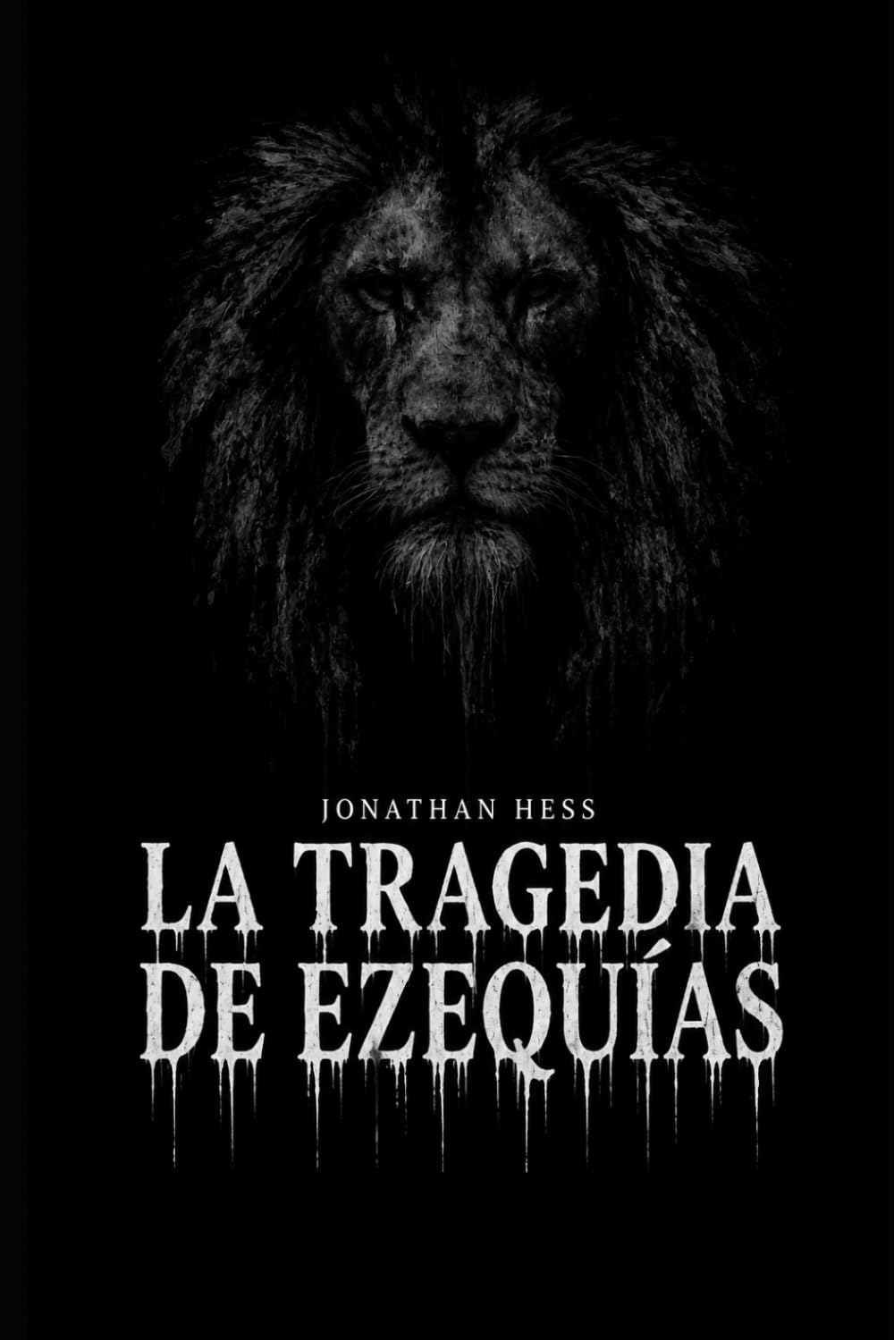 La Tragedia de Ezequías