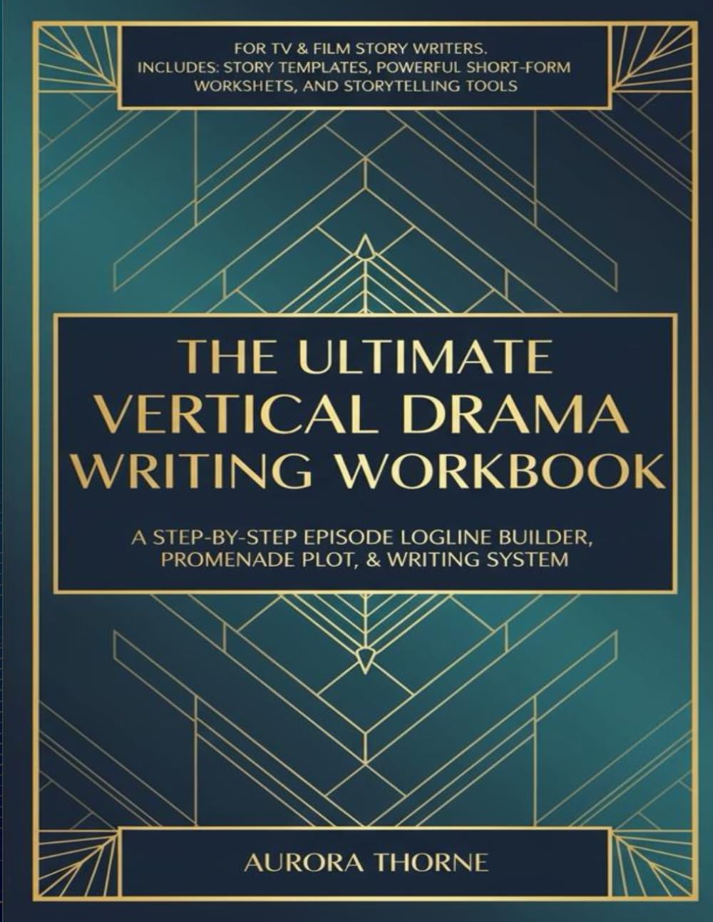 The Ultimate Vertical Drama Kit: A Step-By-Step Episode Logline Builder, Promenade Plot, & Writing System      Paperback – December 18, 2025