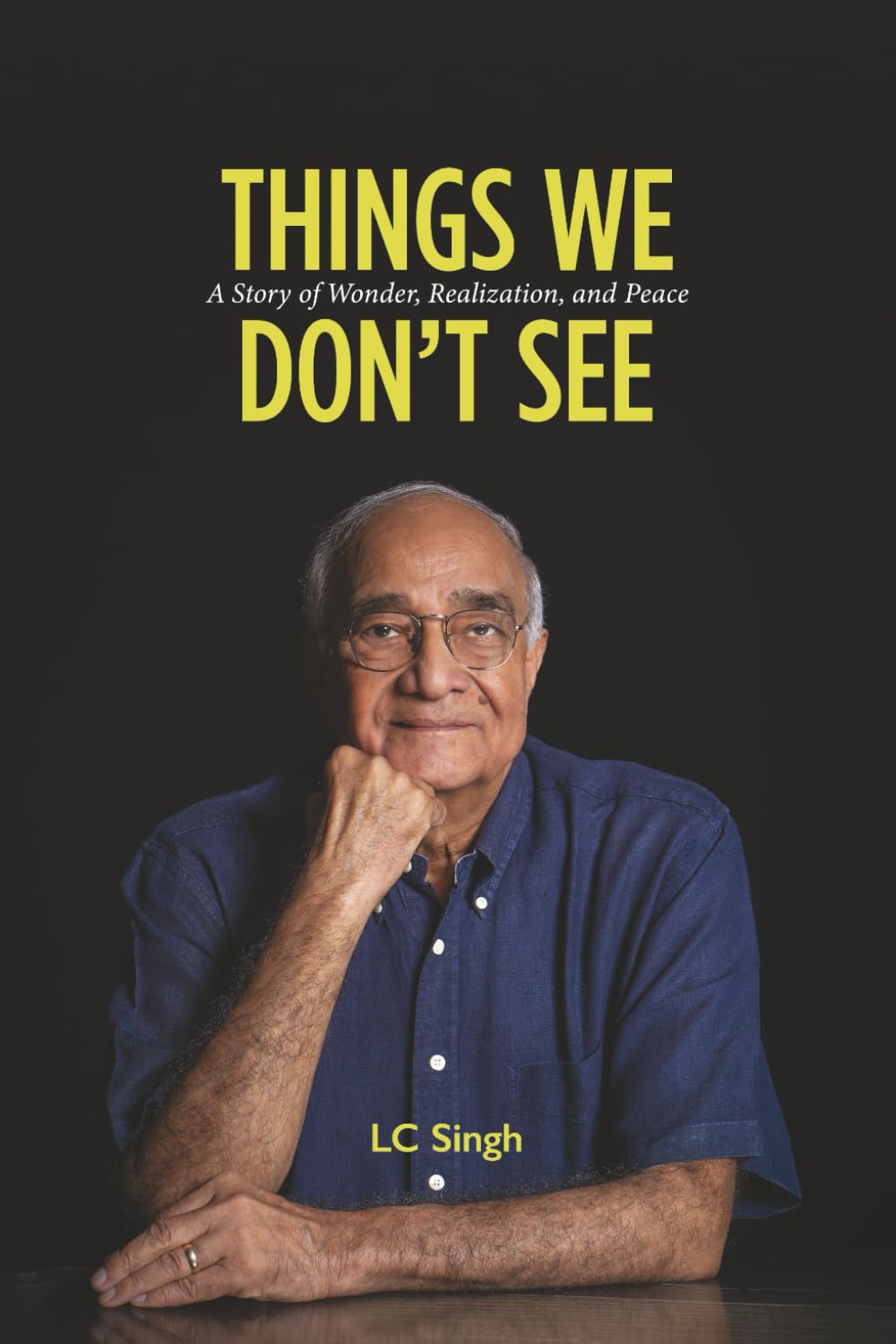 Things We Don’t See: A Story of Wonder, Realization, and Peace