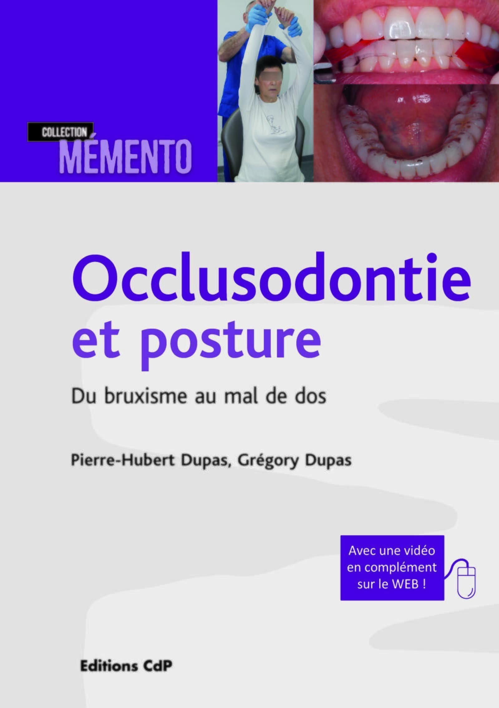 Occlusodontie et posture: Du bruxisme au mal de dos