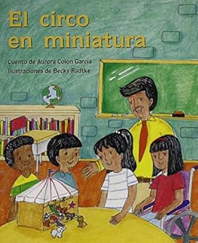 Paperback El Circo En Miniatura (the Miniature Circus): Individual Student Edition Anaranjado (Orange) [Spanish] Book