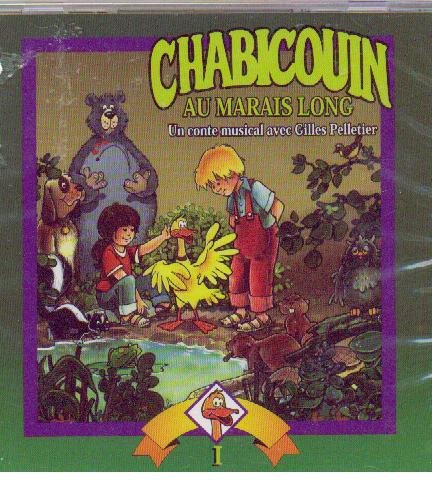 Chabicouin Au Marais Long [Audio CD] Leduc, Philippe/M.C. Rey