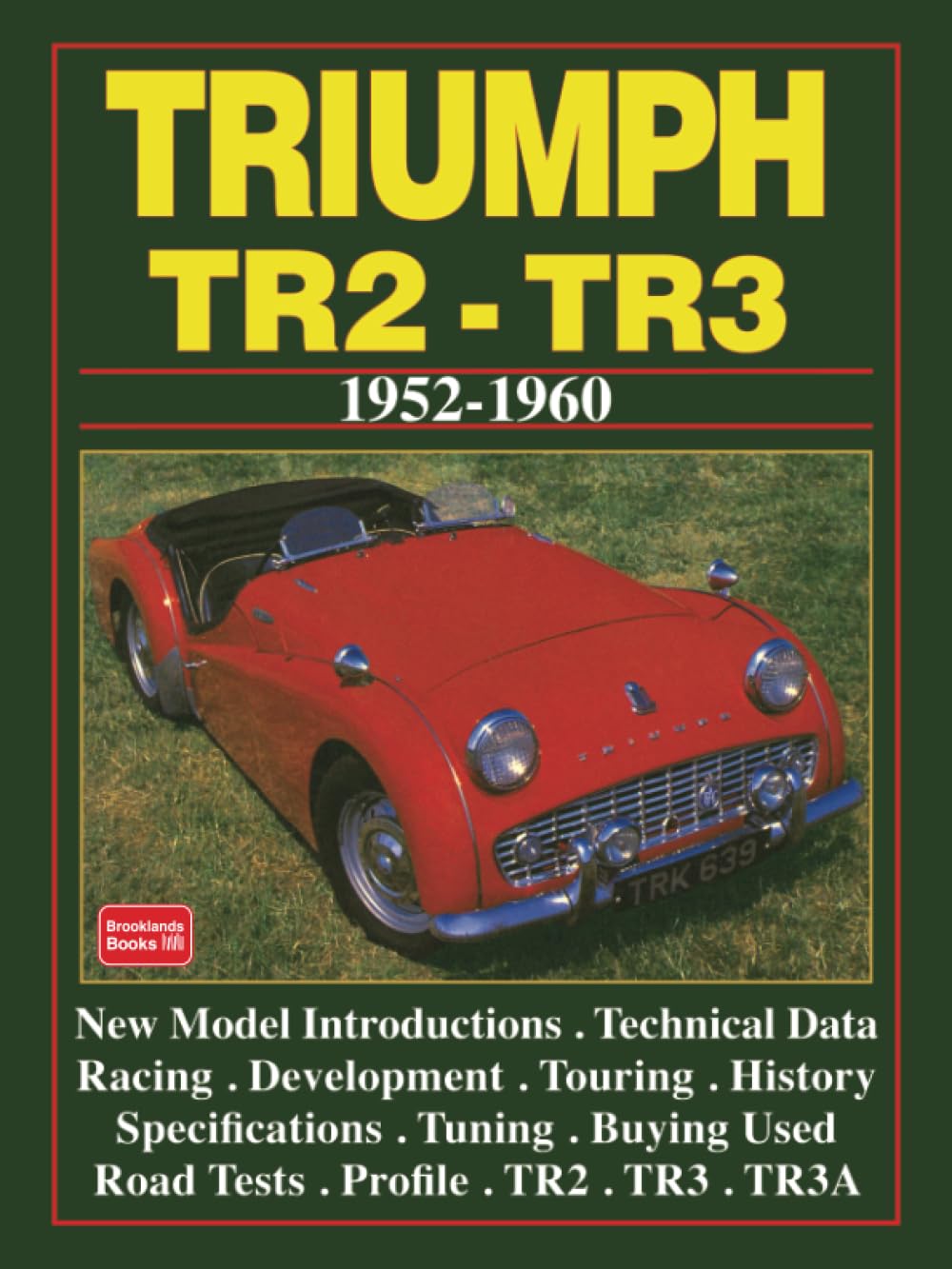 TRIUMPH TR2 TR3 1952-1960: Road Test Book (Brooklands Books Road Tests Series)