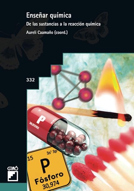 Portada de Enseñar Quimica: De las Sustancias a la Reaccion Quimica