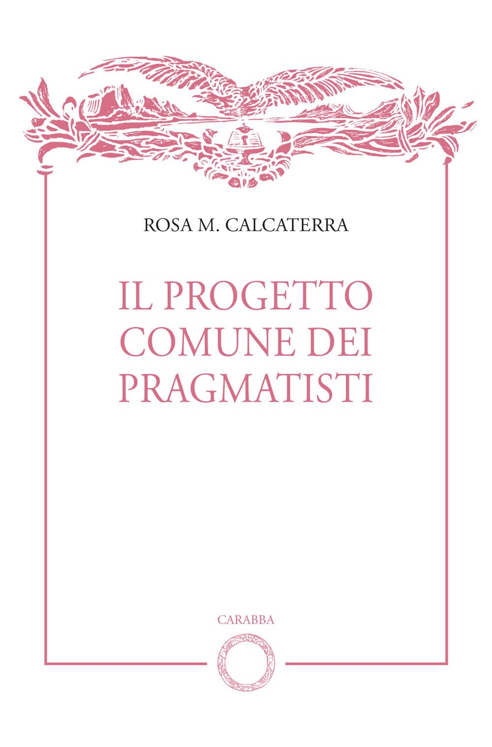 Il Progetto Comune Dei Pragmatisti - 4